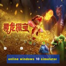 online windows 10 simulator